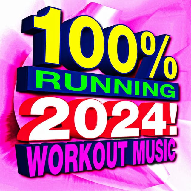 100% Running 2024! Workout Music
