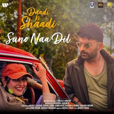 Suno Naa Dil (From "Daadi Ki Shaadi")