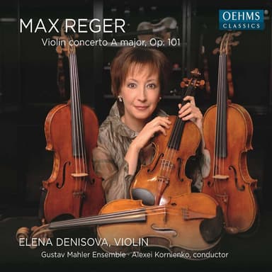 Reger: Violin Concerto in A Major, Op. 101