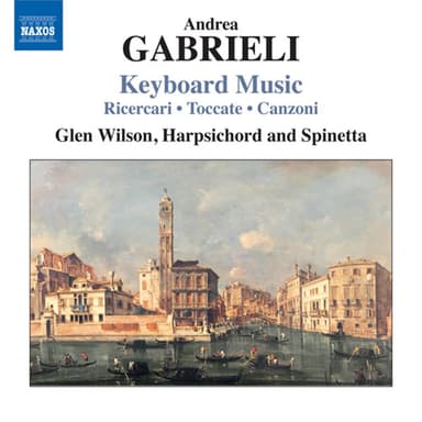 Gabrieli: Keyboard Music