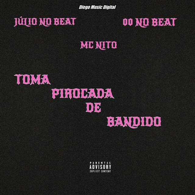 Toma Pirocada de Bandido
