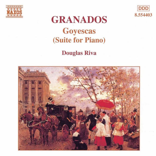 Granados, E.: Piano Music, Vol. 2 - Goyescas