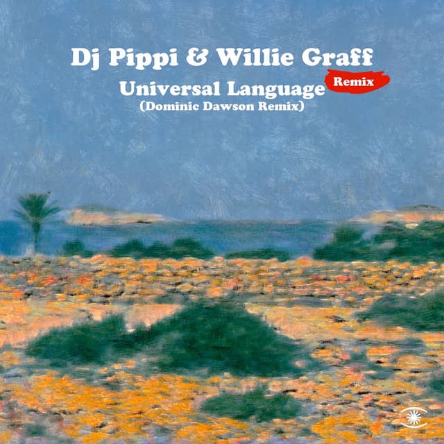 Universal Language (Dominic Dawson Remix)