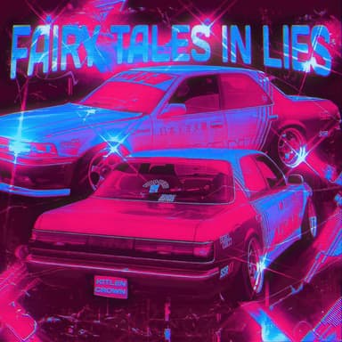 FAIRY TALES IN LIES