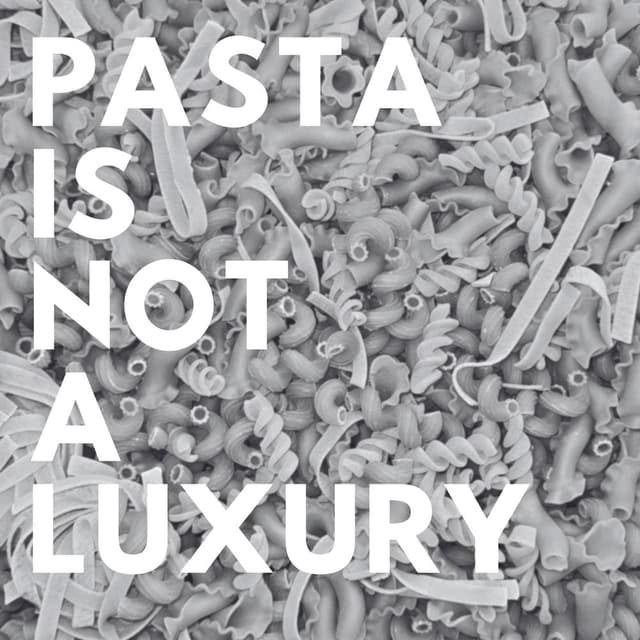 pasta (is not a luxury)