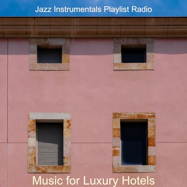 Music for Luxury Hotels