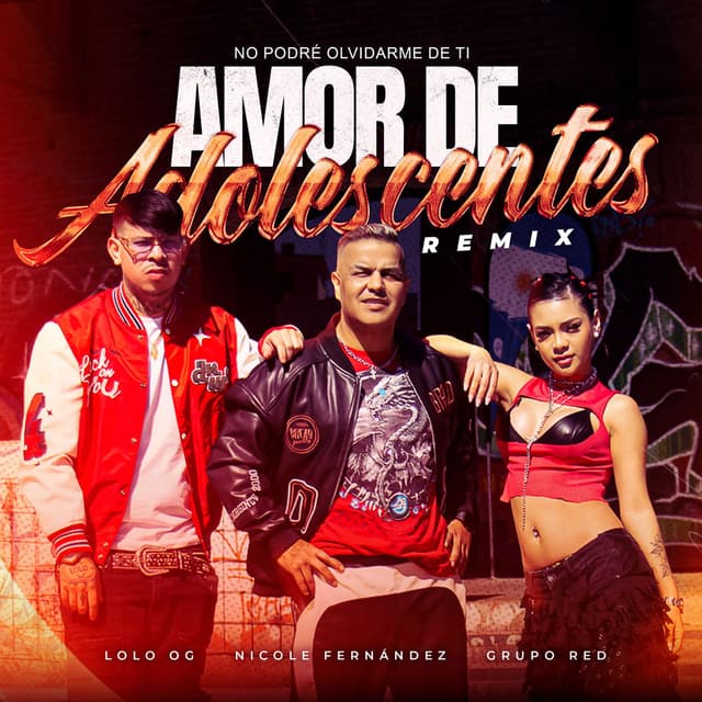 Amor De Adolescentes / No Podré Olvidarme De Ti (Remix)