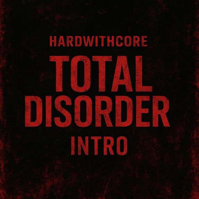 Total Disorder Intro