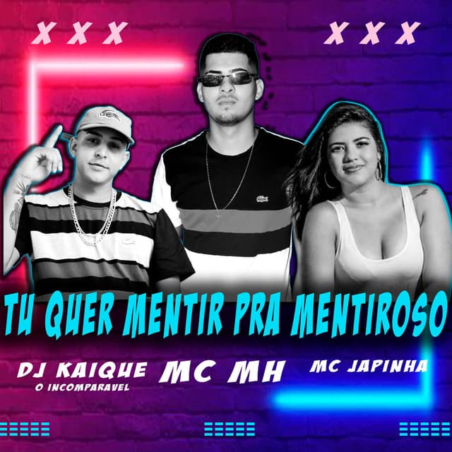 Tu Quer Mentir pra Mentiroso