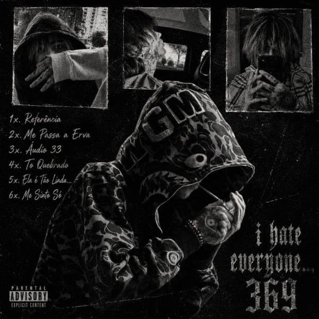 i hate everyone... 369