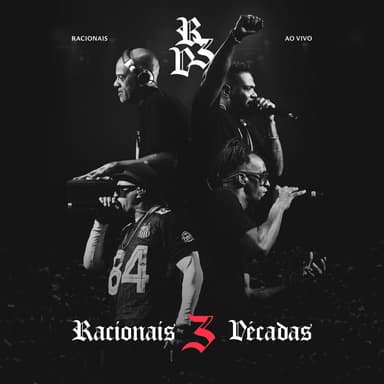 Racionais 3 Décadas