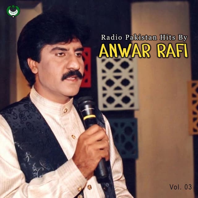 Radio Pakistan Hits By Anwar Rafi, Vol. 03