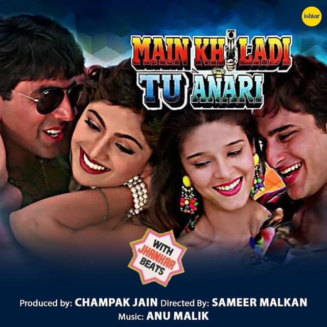 Main Khiladi Tu Anari (With Jhankar Beats) (Original Motion Picture Soundtrack)