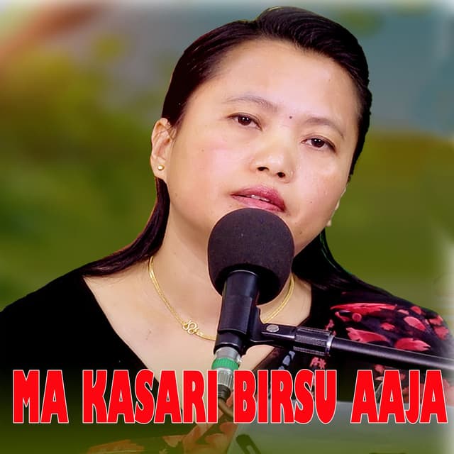 Ma Kasari Birsu Aaja