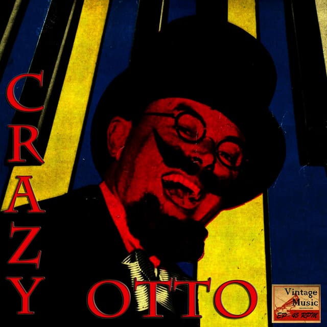 Vintage Belle Epoque No. 42 - EP: Crazy Otto and His Crazy Piano