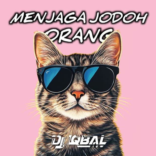 Menjaga Jodoh Orang (Dj Iqbal Remix)
