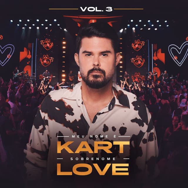 Meu Nome É KART, Sobrenome LOVE (Ao Vivo / Vol.3)
