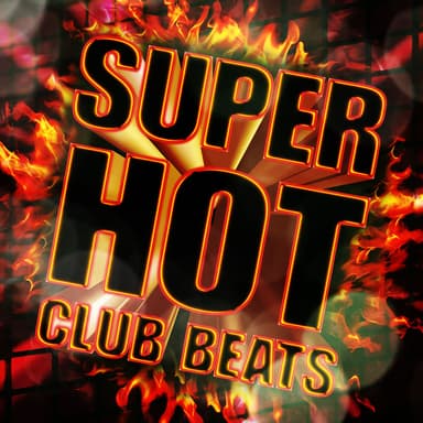 Super Hot Club Beats