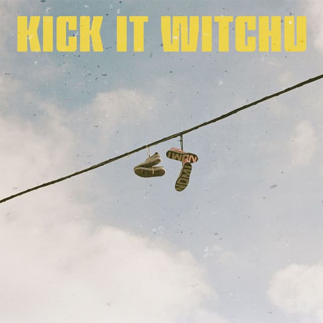 Kick It Witchu