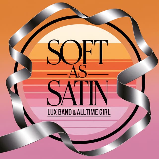 Soft As Satin