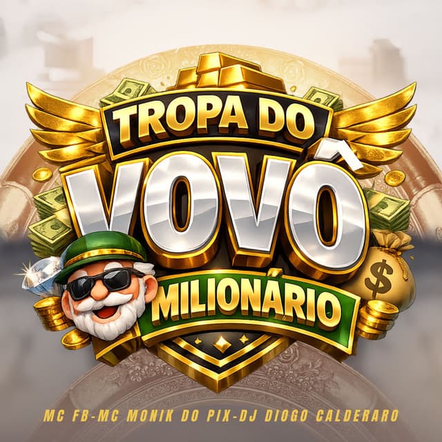 Tropa do Vovô Milionário