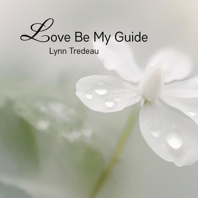Love Be My Guide