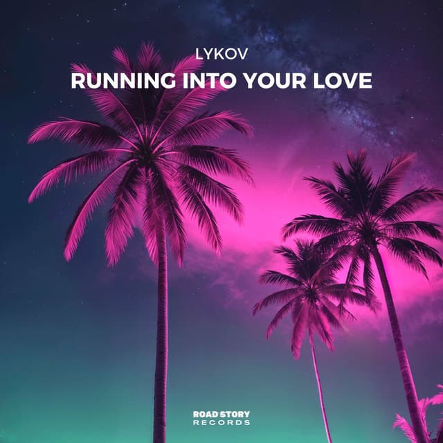 Running Into Your Love
