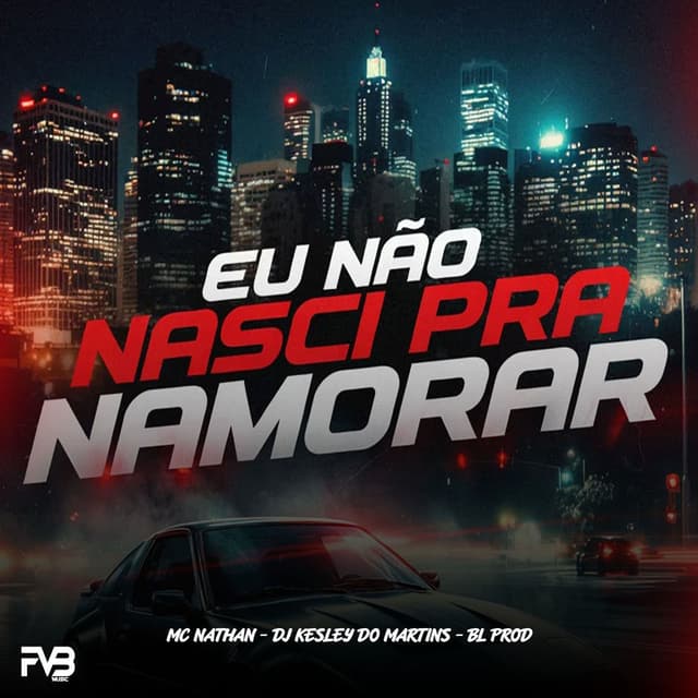 Eu não nasci pra namorar