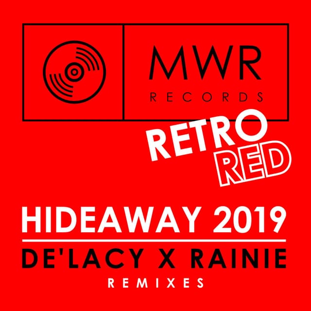Hideaway 2019 Remixes