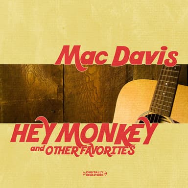 Hey Monkey & Other Favorites (Digitally Remastered)