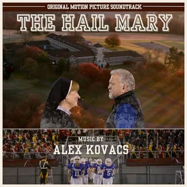 The Hail Mary (Original Motion Picture Soundtrack)