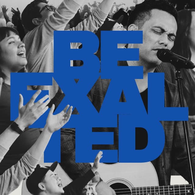Be Exalted