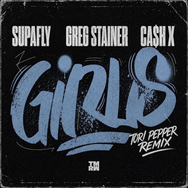 Girls (tori pepper Remix)