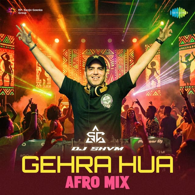 Gehra Hua (Afro Mix)