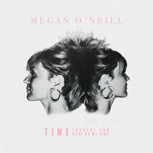Time (Thought you were on my side)