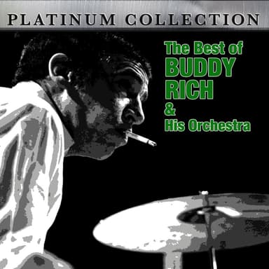 The Best of Buddy Rich and His Orchestra