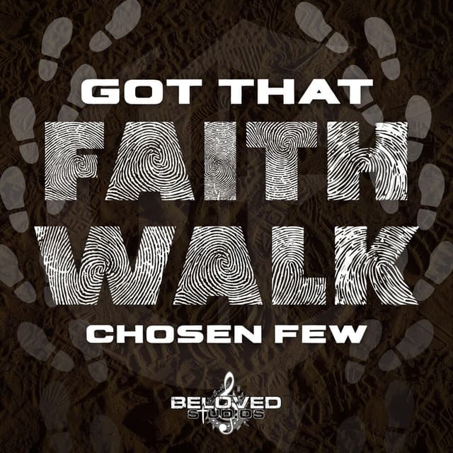 Got That Faith Walk