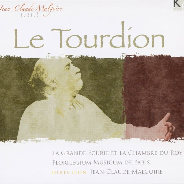 Jean-Claude Malgoire Jubilé – Le Tourdion (K617)