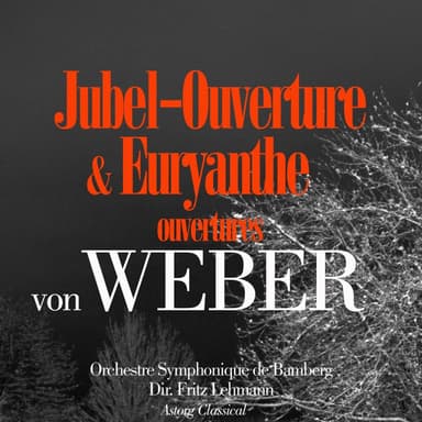 Jubel-Ouverture: Ouverture