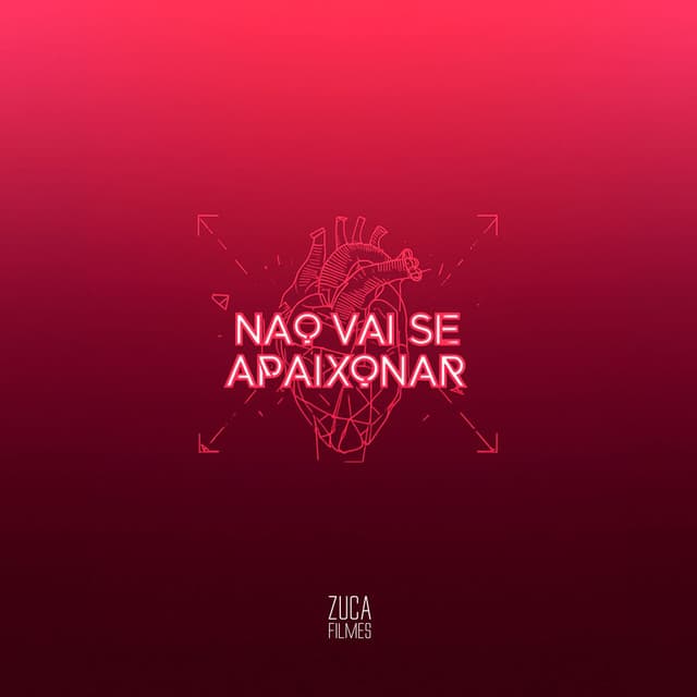 Não Vai Se Apaixonar
