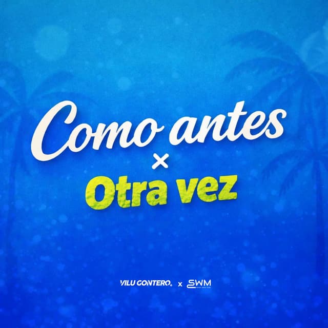 Como Antes X Otra Vez
