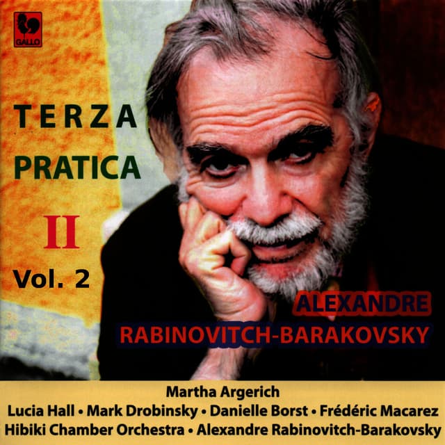 Alexandre Rabinovitch-Barakovsky: «Terza Pratica II » Vol. 2