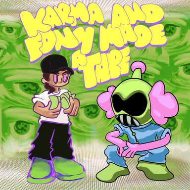 Karma And Fony Made A Tape