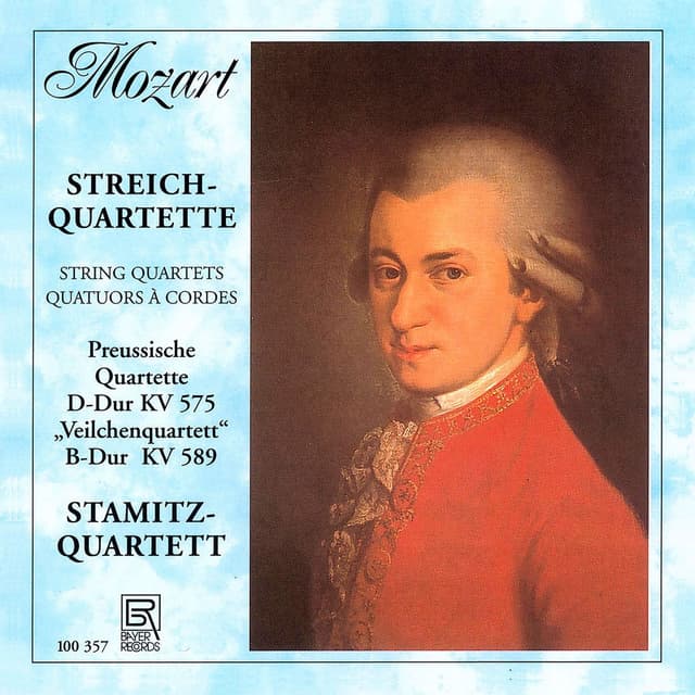 Mozart: String Quartet No. 21 in D Major, K. 575 "Prussian No. 1" & String Quartet No. 22 in B-Flat Major, K. 589 "Prussian No. 2"