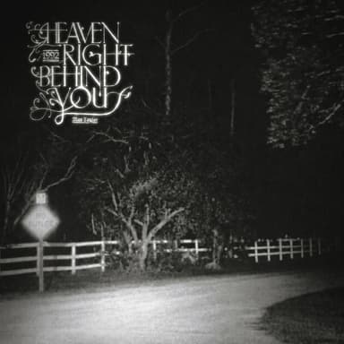 Heaven Right Behind You: 1992
