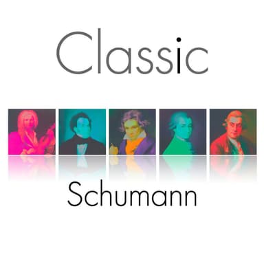 Classic - Schumann
