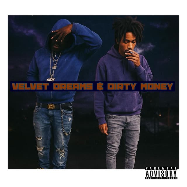 Velvet Dreams & Dirty Money