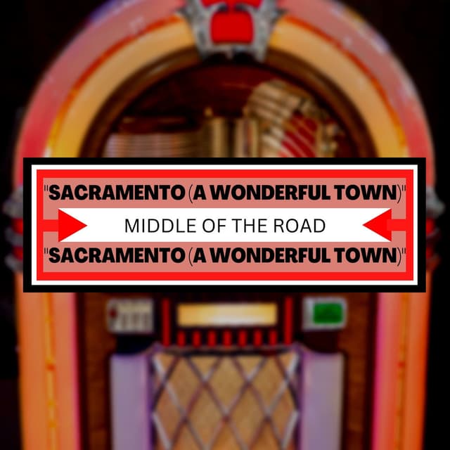 Sacramento (A Wonderful Town)
