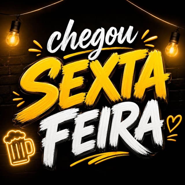 Chegou Sexta Feira