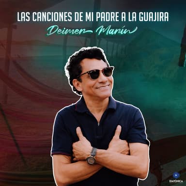 Las Canciones de Mi Padre a la Guajira